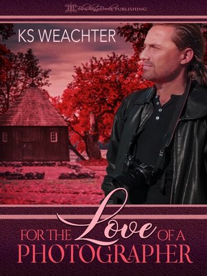 cover image of For the Love of a Photographer